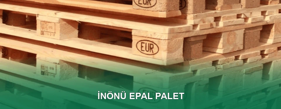 İnönü EPAL Palet Satışı